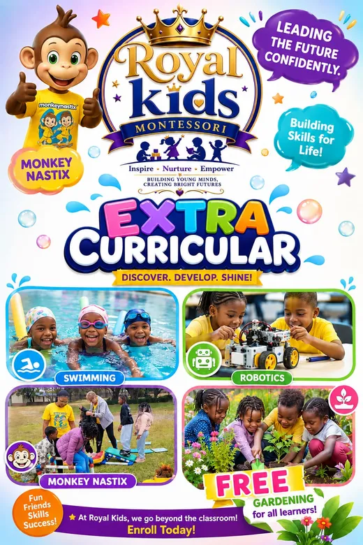 Royal Kids Montessori extra-curricular poster: swimming, robotics, Monkey Nastix, and free gardening for all learners.